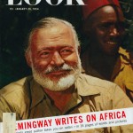 Hemingway Writes on Africa - Look Magazine 1954